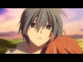 【MAD】 Clannad 「河のほとりに~谷山浩子~」 【渚編】
