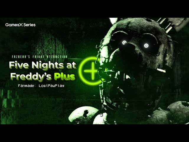 Five Nights at Freddy's Plus: Fanmade (PC/Mobile) 