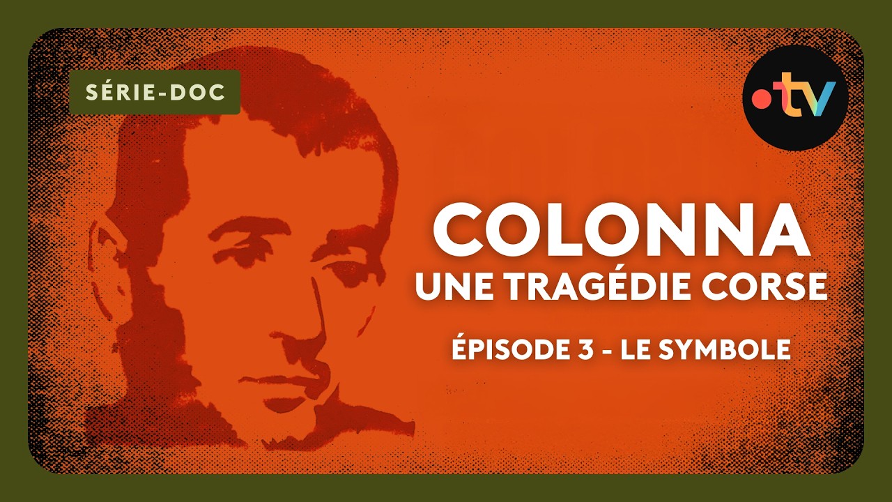 Yvan Colonna : une histoire du nationalisme corse - Épisode 3 sur 3