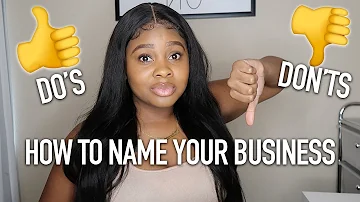 HOW TO NAME YOUR BUSINESS DO'S & DON'TS | TROYIA MONAY