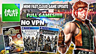 Mimi fast cloud game update no vpn link download  tutorial download :)