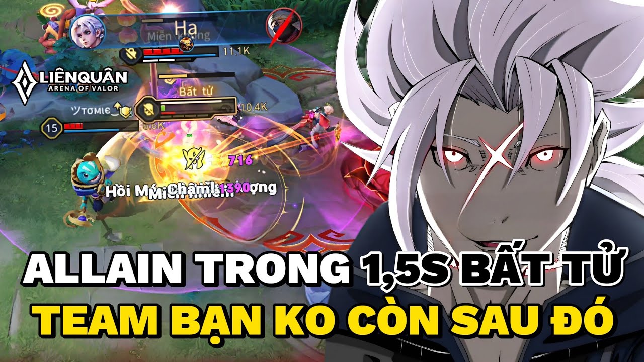 Xả Sát Thương Cực Mạnh Trong 1,5 Giây Bất Tử Team Bạn Không Để Căn Damage Allain