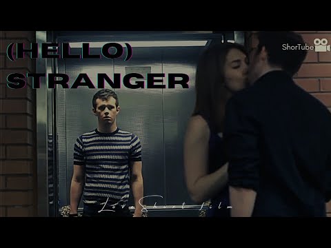 (Hello) Stranger - Love Short film | ShorTube (2022)