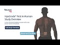 Injectrode LIFE Study Overview: Full Overview