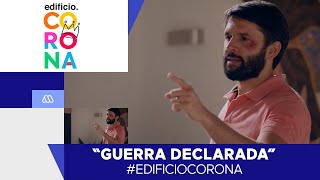 EdificioCorona - ¡Guerra declarada! - Mejores Momentos / Capítulo 117