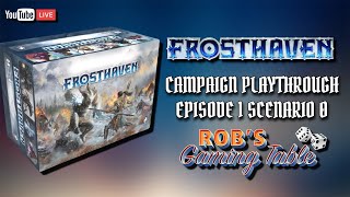 Frosthaven Campaign Episode 1 Scenario 0 Playthrough
