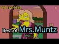 Best of Mrs.Muntz(Nelson's mother)