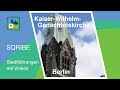 Kaiser-Wilhelm-Gedächtniskirche - Berlin