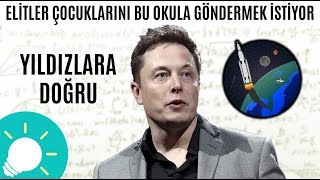 Elon Musk&#39;ın Kurduğu Okulda Okumak İster miydiniz?