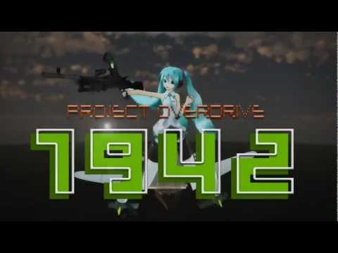 【第9回MMD杯本選】Project Overdrive 1942【MMD PV】