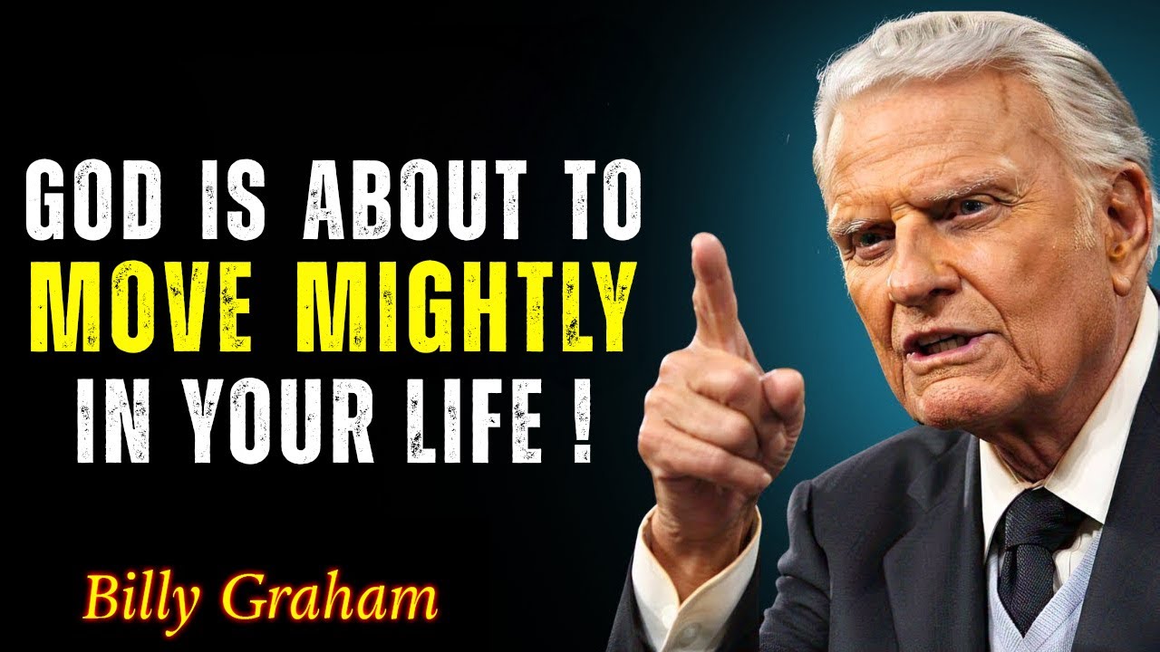 Something Big Is Coming — God Is About to Move! - Billy graham