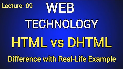 HTML vs DHTML with Real-Life Examples | Web Technology in Hindi | Difference between HTML and DHTML