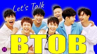 Why do we love BTOB so much?   Let's Talk!