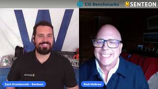 Celebrity CIS & Senteon with Zach Kromkowski and Rich McGraw on CIS Benchmarks for Enhanced Cybersecurity Wealth