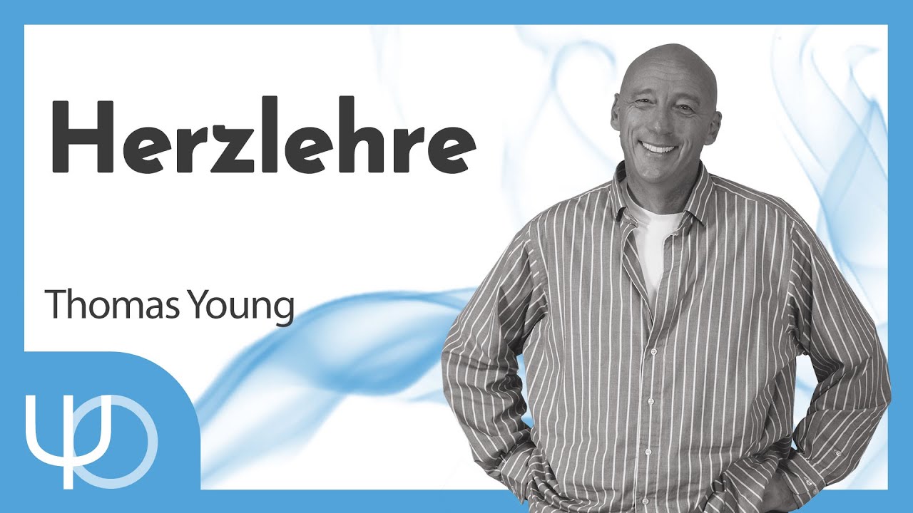 Herzlehre😍👩‍❤️‍💋‍👨💞| Thomas Young (Deutsch)