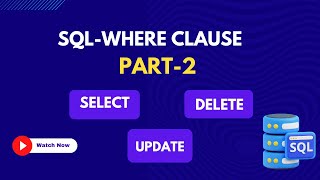 32. Where Clause | Learn SQL from Scratch