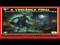 💀💰 A VINGANÇA FINAL O Fantasma do Senhor Antônio Voltou para Cobrar o Acerto 😱🏚️