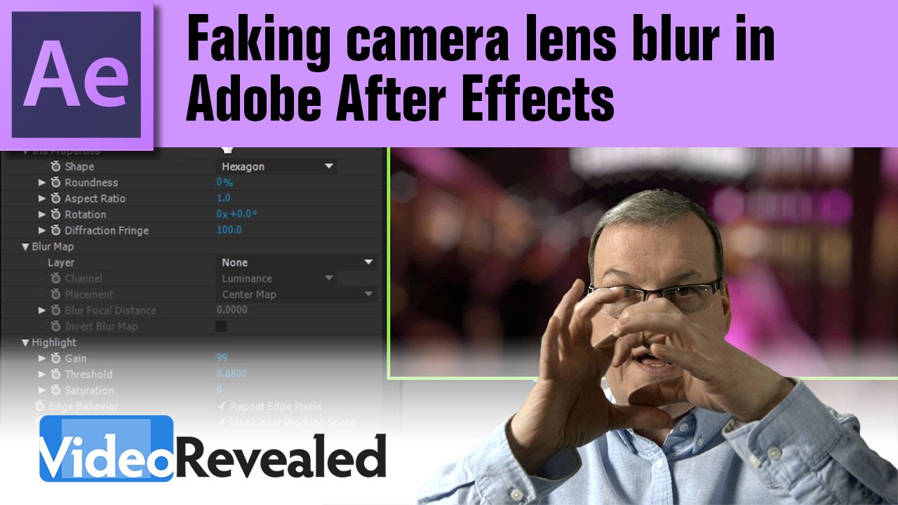Faking camera lens blur in Adobe After Effects YouTube