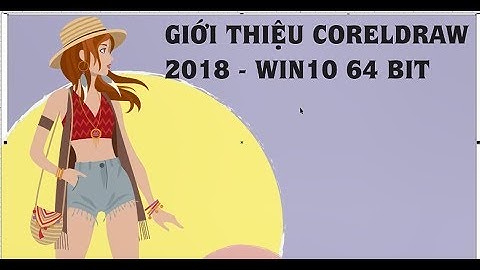 Bản corel nào chạy trên win 10 ổn nhất năm 2024