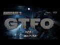 GTFO - R2B1 // Sacrifice | Жертва