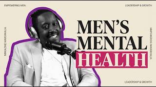 Season 2 Epidose 8 Mens Mental Health Month