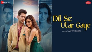 दिल से उतर गये Dil Se Utar Gaye Lyrics in Hindi