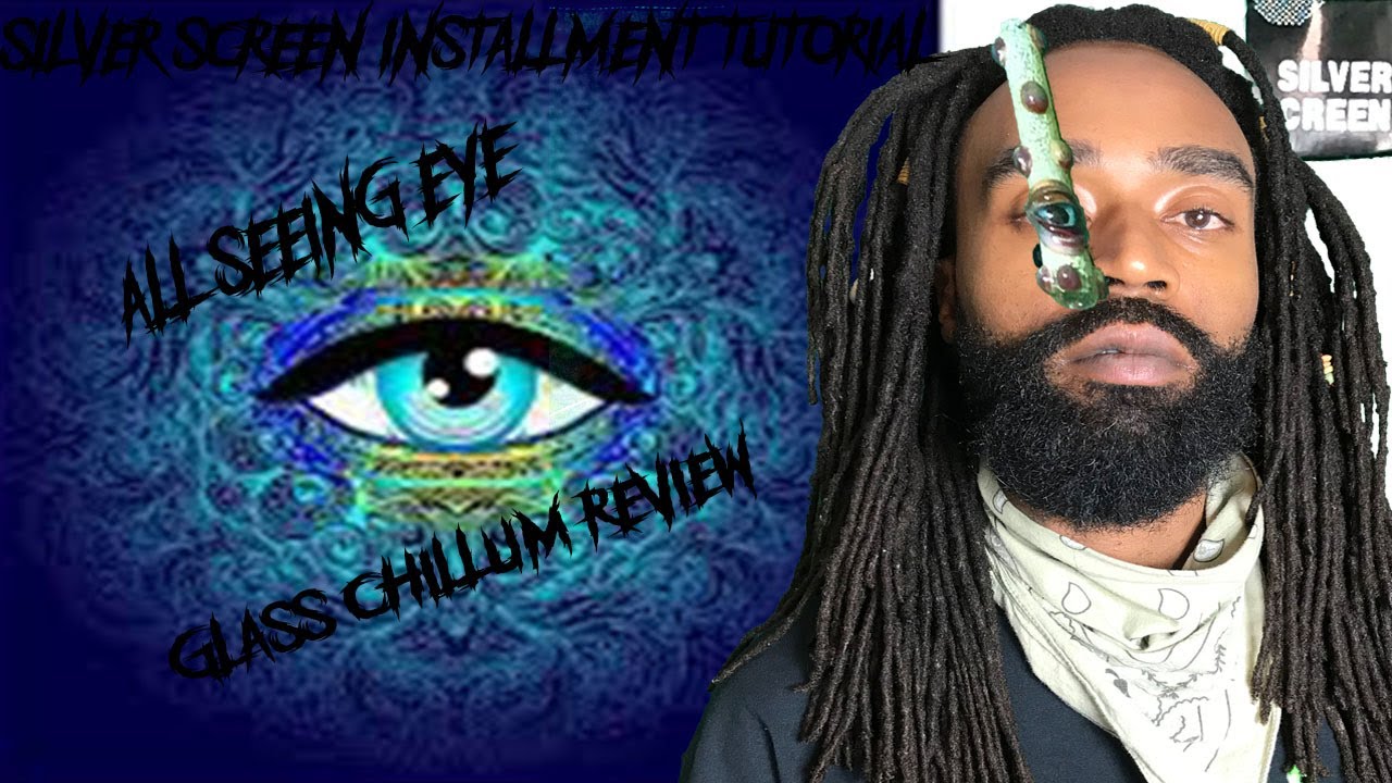 The All Seeing Eye Glass Chillum Review/Silver Screen Installment