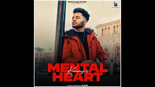 Mental Heart Out Now Kammy Latest Punjabi Song 2022