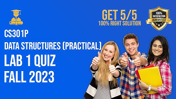 cs301p lab quiz 1 2023 | Fall 2023 | CS301: Data Structures