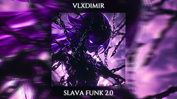 Vlxdimir - SLAVA FUNK 2.0(Ofiicial Video)