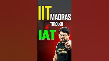 Get Admission in IIT Madras through IAT Exam😍😍 #shorts #jee #jeemains #iat #iiser #iitmadras