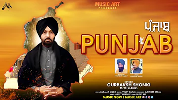 Punjab II Gurbaksh Shonki II Gurjant Singh Patiala II Official New Video Song II Music Art