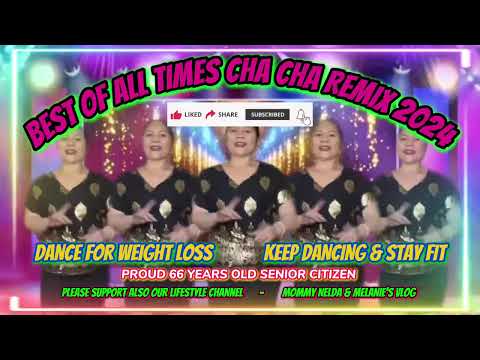BEST OF ALL TIMES CHA CHA REMIX 2024
