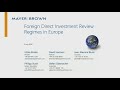 Foreign Direct Investment Review Regimes in Europe - in light of COVID-19 and beyond