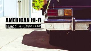 Video thumbnail of "American Hi-Fi - Coma"