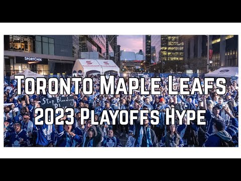 Toronto Maple Leafs Stanley Cup Playoffs Hype 2023 - YouTube