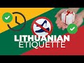 The social dos and donts of lithuania