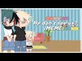 He don't see us? | MEME | Dekubaku/Dkbk | Bnha