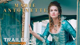 Marie Antoinette (2023) | Trailer 4K Legendado | Série
