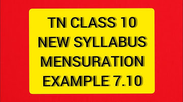 TN Samacheer 10 Maths New Syllabus Mensuration Example 7.10