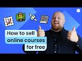 How to sell online courses for free in 2024