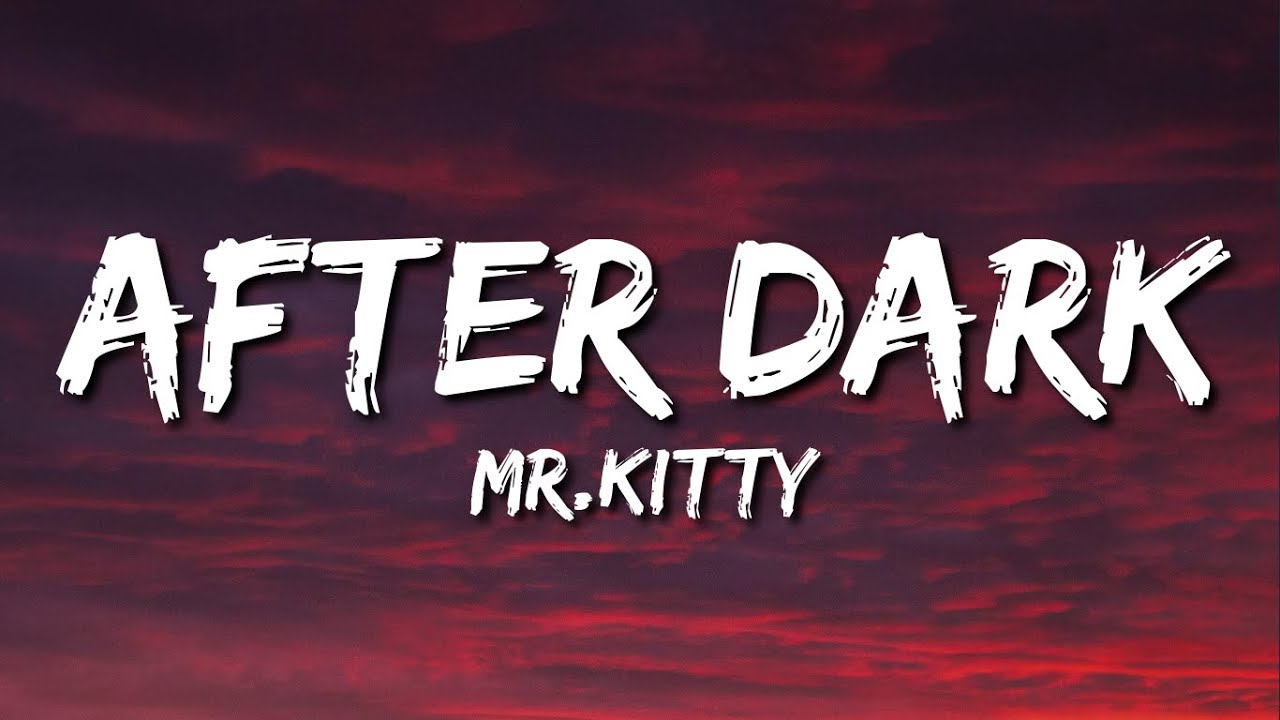 Mr.Kitty - Only gonna say this once…