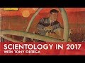 Scientology in 2017 | Nikita Petrov & Tony Ortega