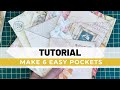 Make 6 easy pockets  tutorial   one page wonders  junk journal fillers papercrafts