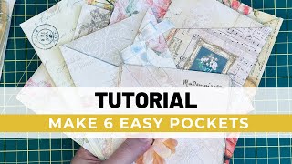 MAKE 6 EASY POCKETS - TUTORIAL /  ONE PAGE WONDERS / JUNK JOURNAL FILLERS #papercrafts