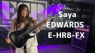 ESP Guitars: EDWARDS E-HR8-FX Demonstration by Saya