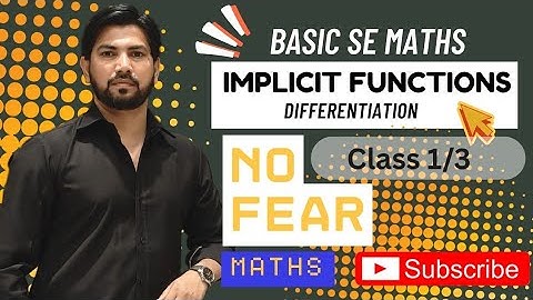 "Class 12th Maths: Mastering Implicit Differentiation | Class 12 | Differentiation Chapter 5|CBSE