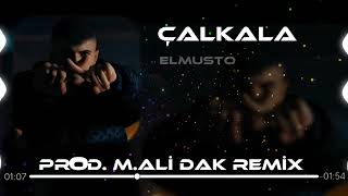 ElMusto - Çalkala [Prod. M.Ali Dak Remix]✓