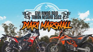 Diari Marshall | GIVI Rimba Raid 2022 Taman Negara | Part 3 of 4 | Rider Patah Kaki & Bukit Taubat
