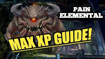 Pain Elemental MAX XP GUIDE | Latest Most Effectient Strategy | Doom Eternal